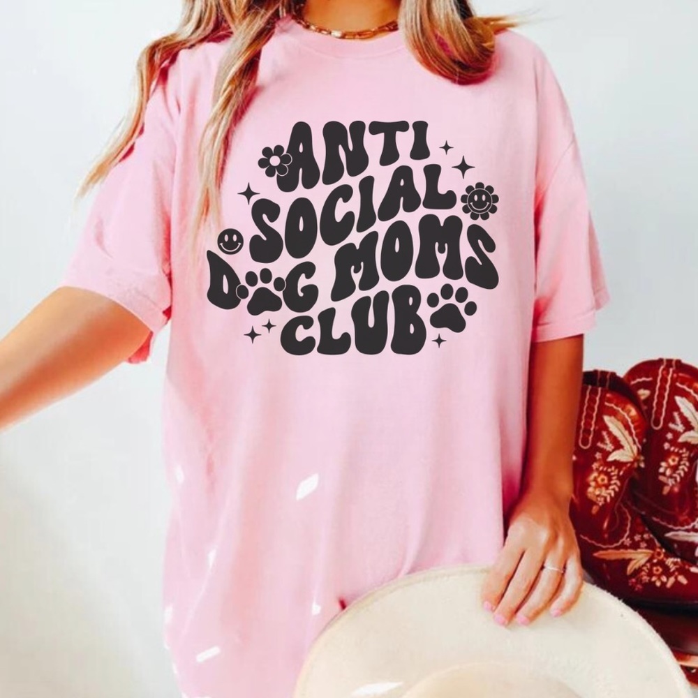 NEW Dog Mom Tshirt, Anti social Dog lovers tee